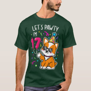 Corgi Lets Pawty Im 17th, 17 Year Old Birthday Tee