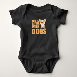 Corgi Life Is Better With Dogs Baby Bodysuit