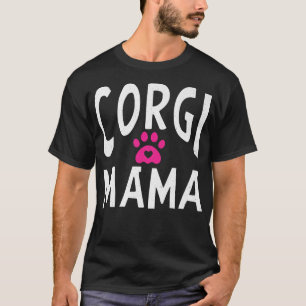 Corgi Mama Animal Cute Dog Mom 362 T-Shirt