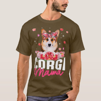 Corgi Mama Flower Bandana Dog Lover Mother's Day T T-Shirt