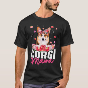 Corgi Mama Flower Bandana Dog Mother's Day T-Shirt