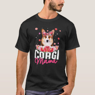 Corgi Mama Flower Bandana Dog Mother's Day T-Shirt
