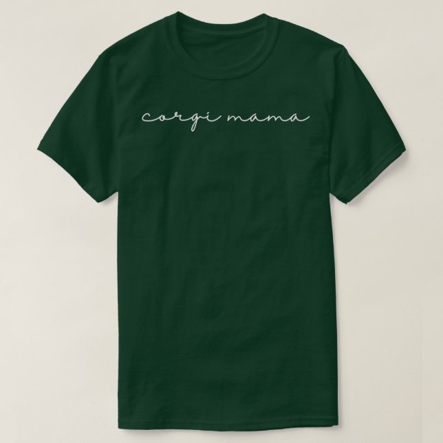 Corgi Mama  T-Shirt (Design Front)