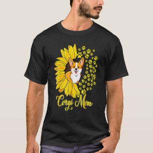 Corgi Mom Cute Corgi Dog Sunflower Happy Mother's  T-Shirt