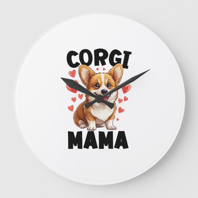 Corgi Mom - Cute Corgi Mama Large Clock (Front)