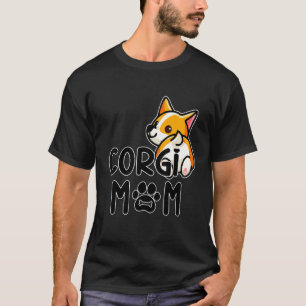 Corgi Mom Women Girl Puppy Mom Dog Mama Corgi Mam T-Shirt