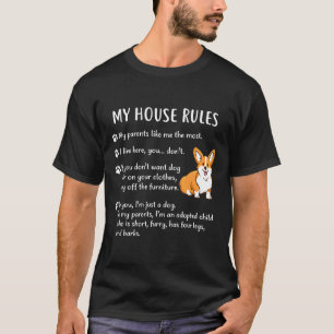 Corgi My House Rules Corgi Puppy Dog T-Shirt