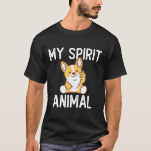 Corgi My Spirit Animal Corgi Dog T-Shirt