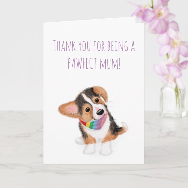 Corgi puppy Mother's Day card from the dog (Orchid)