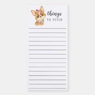Corgi Puppy Things to Fetch Magnetic Notepad