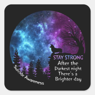 Corgi Suicide Awareness Stay Strong Darkest Night  Square Sticker