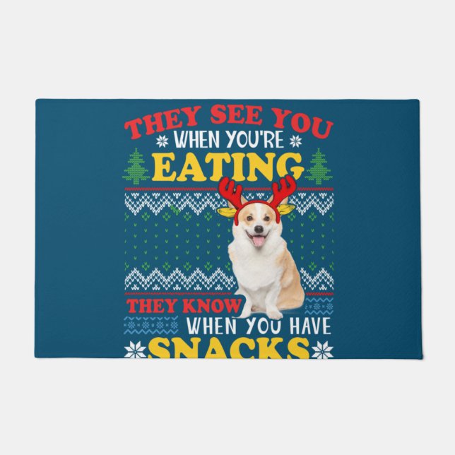 Corgi Ugly Christmas They See You're Eating Xmas Doormat (Front)