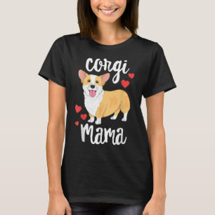 Corgi Women Girls Puppy Mom Dog Mama Lover Gift T-Shirt