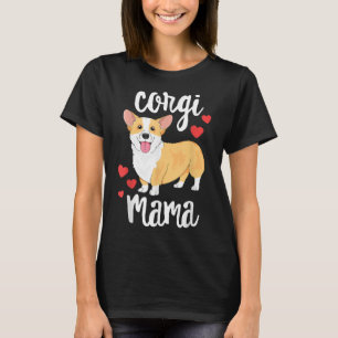 Corgi Women Girls Puppy Mom Dog Mama Lover Gift T-Shirt