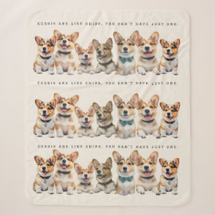 'Corgis Are Like Chips, You Can't Have Just One' Sherpa Blanket
