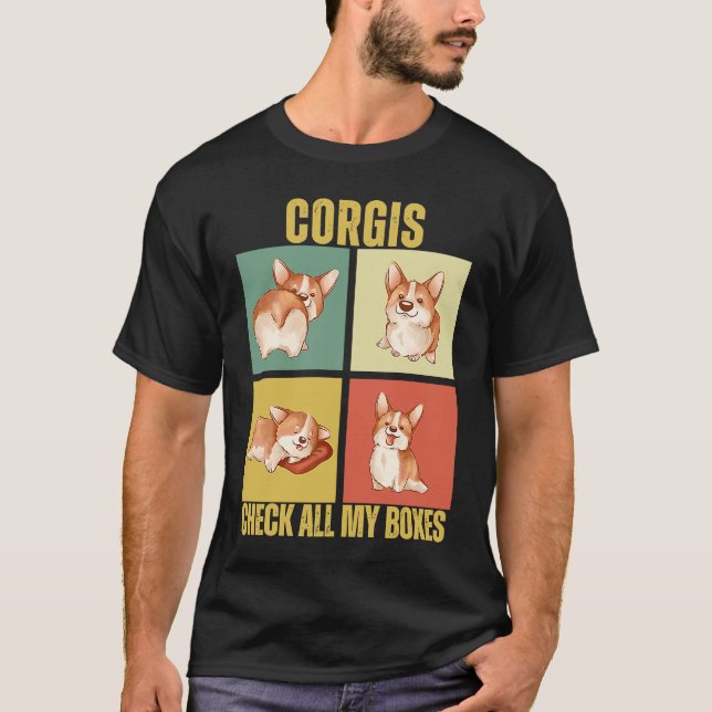 Corgis Check All My Boxes  Corgi T-Shirt (Front)
