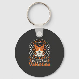 Corgis Valentine Design for Girls Who Love Corgis Keychain