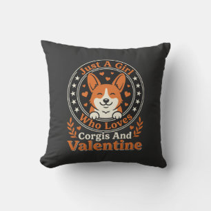 Corgis Valentine Design for Girls Who Love Corgis Throw Pillow