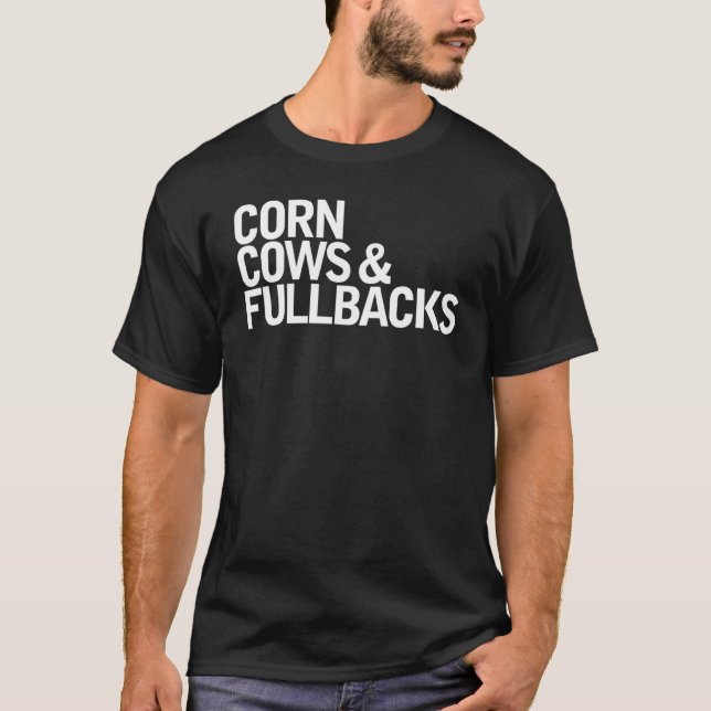 Corn Cows & Fullbacks  Queto 1 T-Shirt (Front)