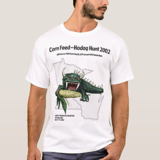 Corn Feed Hodag Hunt 2002 T-Shirt