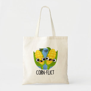 Corn-flict Funny Corn Pun  Tote Bag