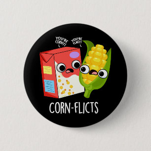 Corn-flicts Funny Cornflake Corn Pun 2 Inch Round Button