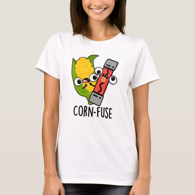 Corn-fuse Funny Confused Pun  T-Shirt (Front)