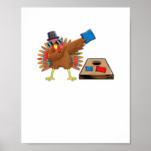 Corn Hole Thanksgiving Dabbing Turkey Cornhole Tos Poster