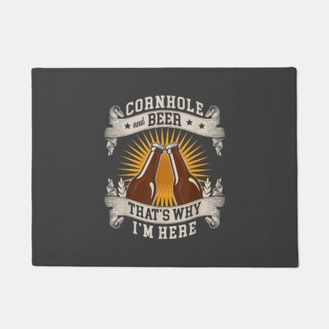 Cornhole And Beer That's Why I'm Here Cornhole  Doormat (Front)