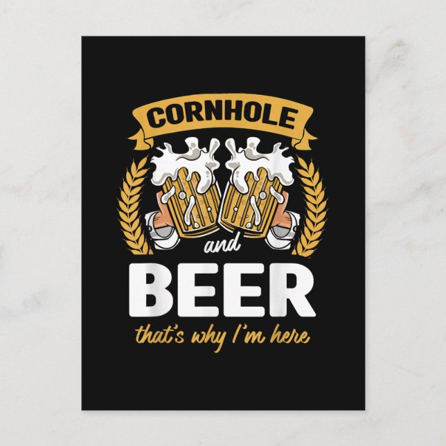 Cornhole And Beer That's Why I'm Here Cornhole  Postcard (Front)
