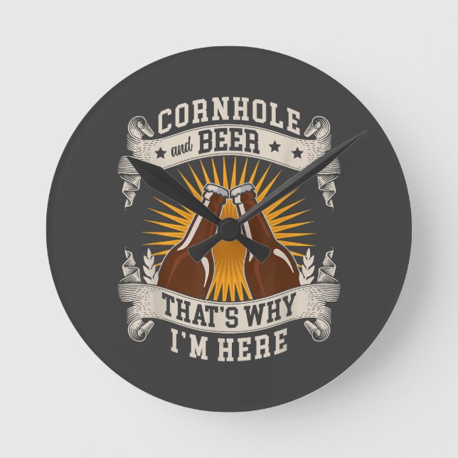 Cornhole And Beer That's Why I'm Here Cornhole  Round Clock (Front)