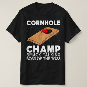 Cornhole Champ Smack Talking Boss Of The Toss Fun T-Shirt