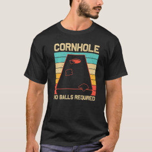 Cornhole For Men Women Sack Toss Game Bean Bag Pla T-Shirt