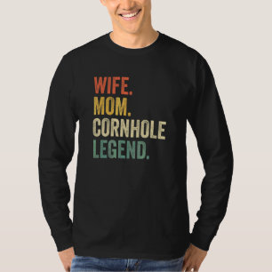 Cornhole Mother Wife Mom Bag Toss Legend Vintage T-Shirt