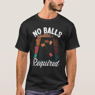 Cornhole Throwing Game No Balls required Tossing P T-Shirt