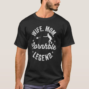 Cornhole Vintage Wife Mom Cornhole Legend T-Shirt