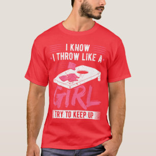 Cornholehrow Like A Girl Corn Hole Sack Cornhole G T-Shirt