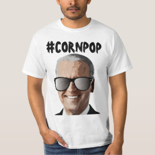 CORNPOP JOE BIDEN T-SHIRTS