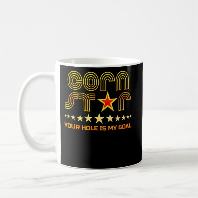 Cornstar Your Hole is my Goal Cornhole Coffee Mug (Left)