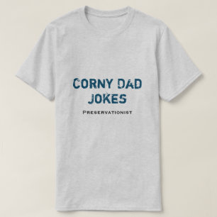 Corny Papa plaisante T-shirt protectionniste