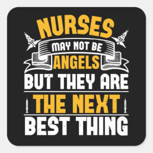 Corona Nurses May Not Be Angels Square Sticker