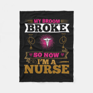Corona Nurses - My Broom Broke Fleece Blanket