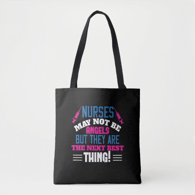Corona Nurses - Nurses May Not Be Angels Tote Bag (Front)