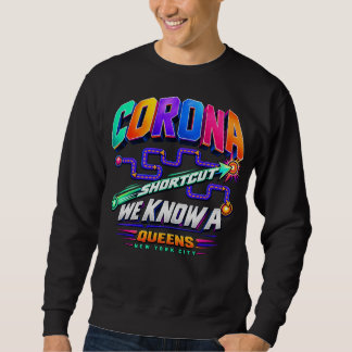 Corona Shortcut We Know a Way Sweatshirt