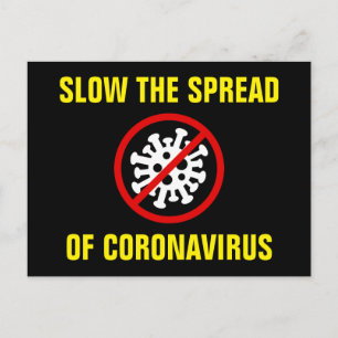 Corona Virus Covid 19 Slow the spread custom Postcard