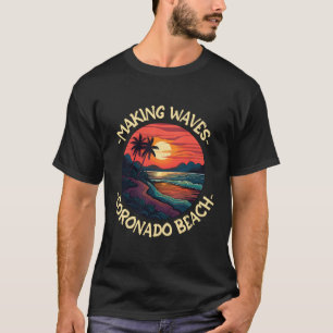 Coronado Beach Beach Sayings T-Shirt