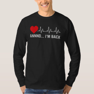Coronary Bypass Artery Open Heart Diseases Surgery T-Shirt