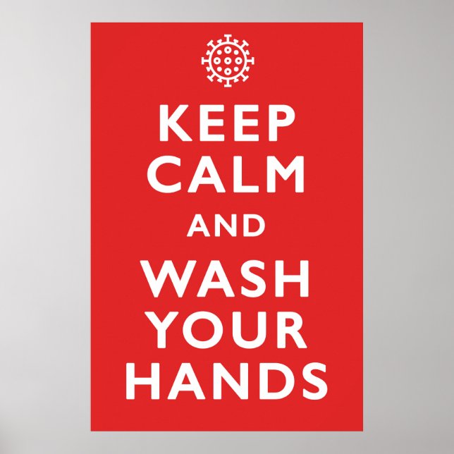 Coronavirus Keep Calm and Wash Your Hands Poster (Front)
