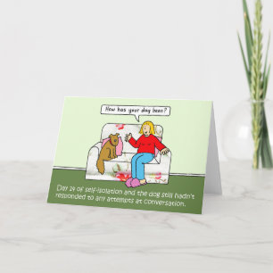 Coronavirus Self-isolation Talking to Pet Dog. Card