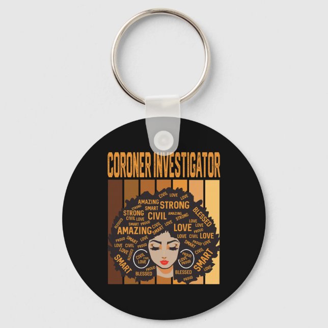 Coroner Investigator Powerful Black History Month  Keychain (Front)